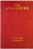 Ebook Free The Avalanche by Gertrude Atherton