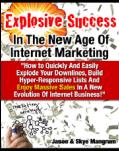 Free eBook Explosive Success In The New Age Of Internet Marketing by Jason Mangrum