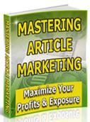 Free eBook Mastering Article Marketing 