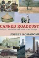 Canned Roaddust