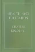 Ebook Free Health and Education by Charles Kingsley