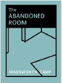 Ebook Free The Abandoned Room - A Mystery Story by Charles Wadsworth Camp
