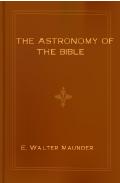Ebook Free The Astronomy of the Bible by E. Walter Maunder