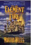 Ebook Free The Element of Fire by Martha Wells